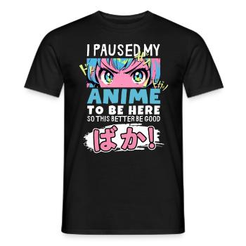 J’ai mis mon anime en pause pour être là BAKA ! Kawaii Otaku - T-shirt homme - noir - Devant - AI Model Male 178 light (178cm)