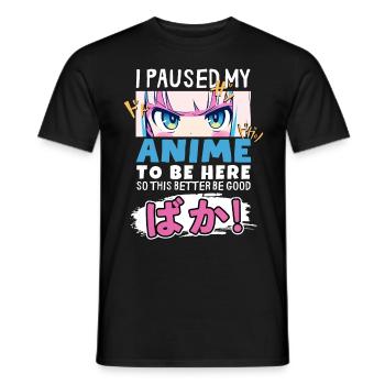 J’ai mis mon anime en pause pour être là BAKA ! Kawaii Otaku - T-shirt homme - noir - Devant - AI Model Male 178 light (178cm)