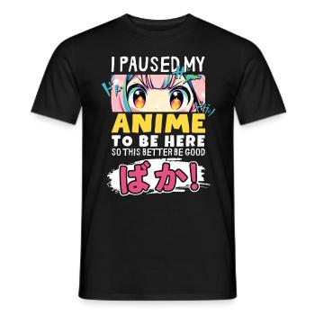 J’ai mis mon anime en pause pour être là BAKA ! Kawaii Otaku - T-shirt homme - noir - Devant - AI Model Male 178 light (178cm)