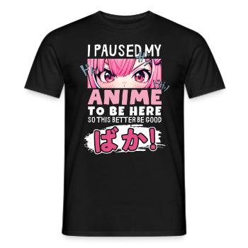 J’ai mis mon anime en pause pour être là BAKA ! Kawaii Otaku - T-shirt homme - noir - Devant - AI Model Male 178 light (178cm)