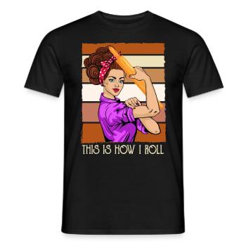 Cookies This is How I Roll Backstube Backfans - Männer T-Shirt - Schwarz - Vorne - AI Model Male 178 light (178cm)