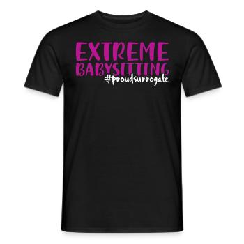 Extreme Babysitting Proud - Leihmutter - Männer T-Shirt - Schwarz - Vorne - AI Model Male 178 light (178cm)