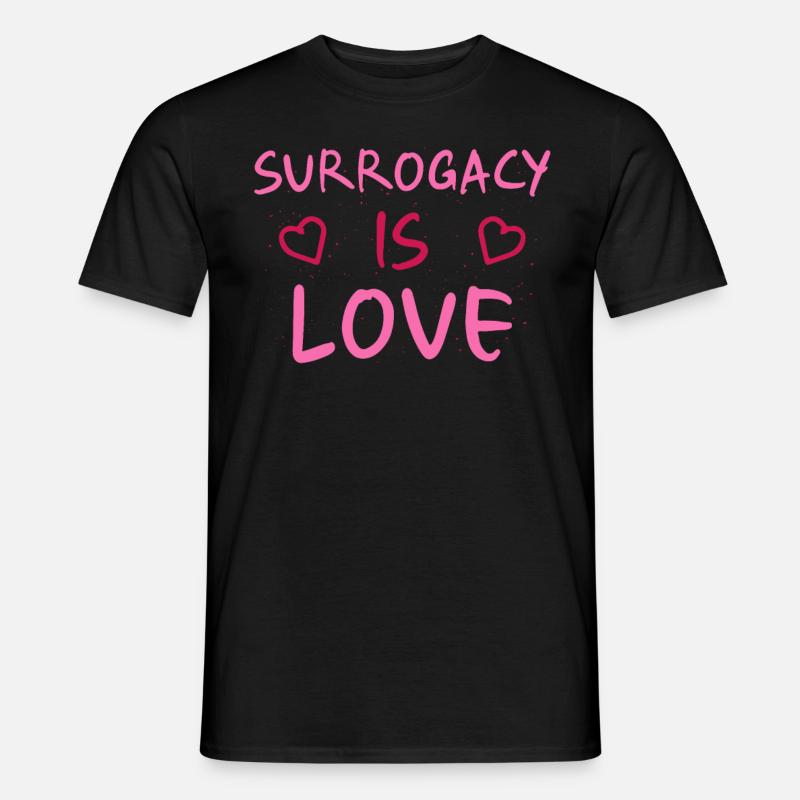 Surrogacy Is Love - Leihmutter - Männer T-Shirt - Schwarz