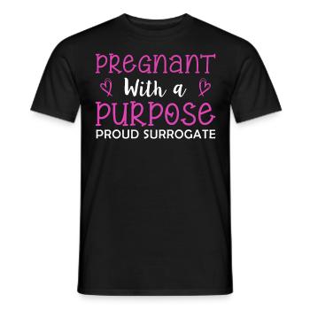 Pregnant With A Purpose Proud Leihmutter - Männer T-Shirt - Schwarz - Vorne - AI Model Male 178 light (178cm)