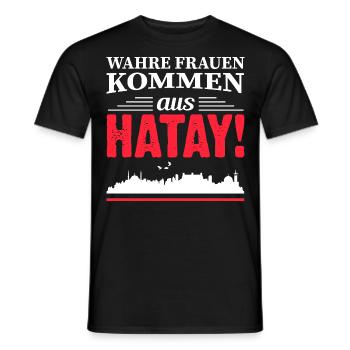 Wahre Frauen kommen aus Hatay - Männer T-Shirt - Schwarz - Vorne - AI Model Male 178 light (178cm)