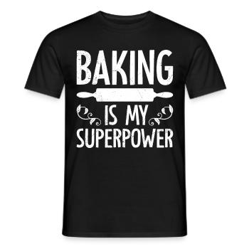 Baking is my superpower confectionery batter - Men's T-Shirt - black - Front - AI Model Male 178 light (178cm)
