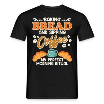 Baking Bread and Sipping Coffee Kaffeeliebhaber - Männer T-Shirt - Schwarz - Vorne - AI Model Male 178 light (178cm)