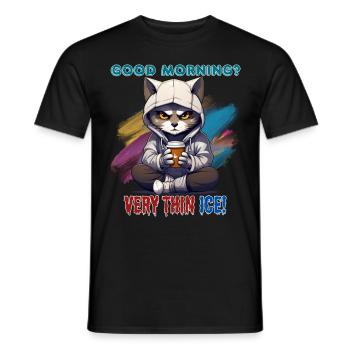 Good morning? Very thin ice! Humor, Spaß, Fun, - Men's T-Shirt - black - Front - AI Model Male 178 light (178cm)