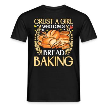 Baker Crust a Girl Who Loves Bread Baking - Men's T-Shirt - black - Front - AI Model Male 178 light (178cm)