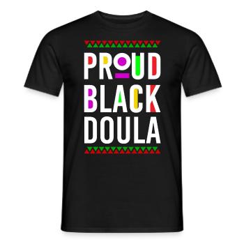 Doula Birth Worker Proud Black - Männer T-Shirt - Schwarz - Vorne - AI Model Male 178 light (178cm)