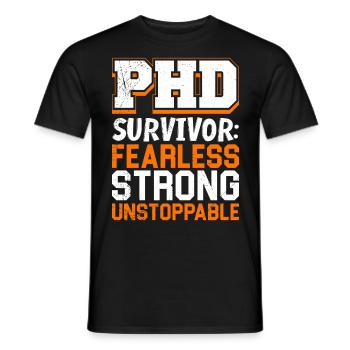 Dissertation PH. D Survivor Fearless Strong - Men's T-Shirt - black - Front - AI Model Male 178 light (178cm)