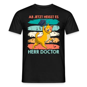 Doktorabschluss Ab jetzt heißt es Herr Doktor - Männer T-Shirt - Schwarz - Vorne - AI Model Male 178 light (178cm)