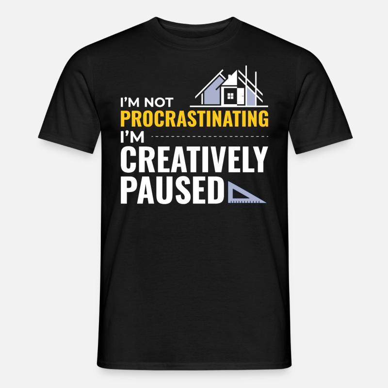 Architectes Construction Créativité Procrastination - T-shirt homme - noir