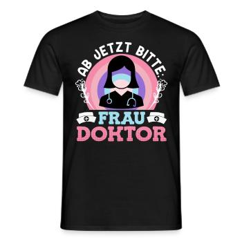 Dissertation Ab Jetzt heißt es Frau Doktor - Männer T-Shirt - Schwarz - Vorne - AI Model Male 178 light (178cm)