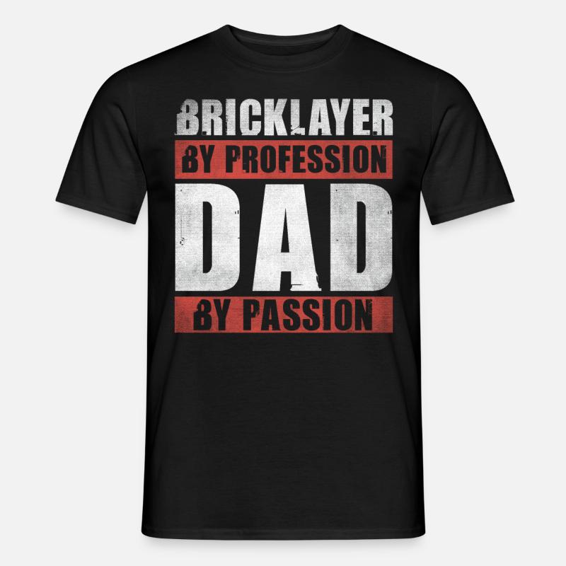 Dad By Passion Profession Bricklayer - Men's T-Shirt - black