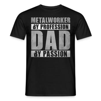 Dad By Passion Profession Metalworker - Men's T-Shirt - black - Front - AI Model Male 178 light (178cm)