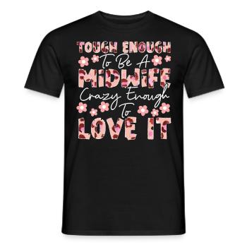 Nurse Midwife Birth Worker Tough - Männer T-Shirt - Schwarz - Vorne - AI Model Male 178 light (178cm)