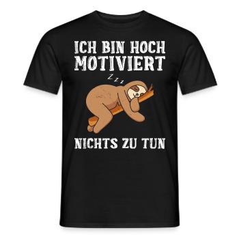 Fauler Kollege Bin Hoch Motiviert Nichts zu Tun - Männer T-Shirt - Schwarz - Vorne - AI Model Male 178 light (178cm)