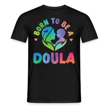 Doula Birth Worker Born To Be A - Men's T-Shirt - black - Front - AI Model Male 178 light (178cm)