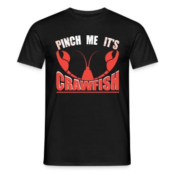 Pinch Me, It's Crawfish shell vibes - Men's T-Shirt - black - Front - AI Model Male 178 light (178cm)