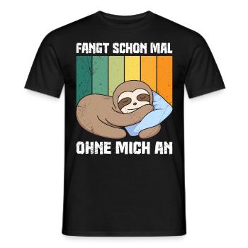 Faulpelz Fangt doch schon Mal Ohne Mich an - Männer T-Shirt - Schwarz - Vorne - AI Model Male 178 light (178cm)