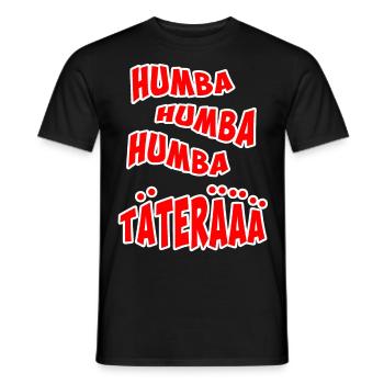 Humba Täterä - Karneval Fasching Lustig - Männer T-Shirt - Schwarz - Vorne - AI Model Male 178 light (178cm)