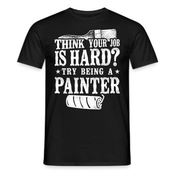 House Painter Decorator Think Your - Männer T-Shirt - Schwarz - Vorne - AI Model Male 178 light (178cm)