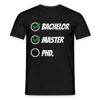 Bachelor Master PHD. Master's degree passed - Men's T-Shirt - black - Front - AI Model Male 178 light (178cm)