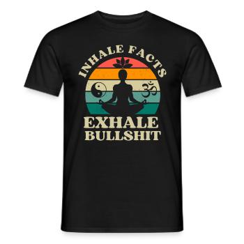 Indånd fakta Udånd Bullshit Sjov Zen buddhist - Mænd T-shirt - sort - Foran - AI Model Male 178 light (178cm)