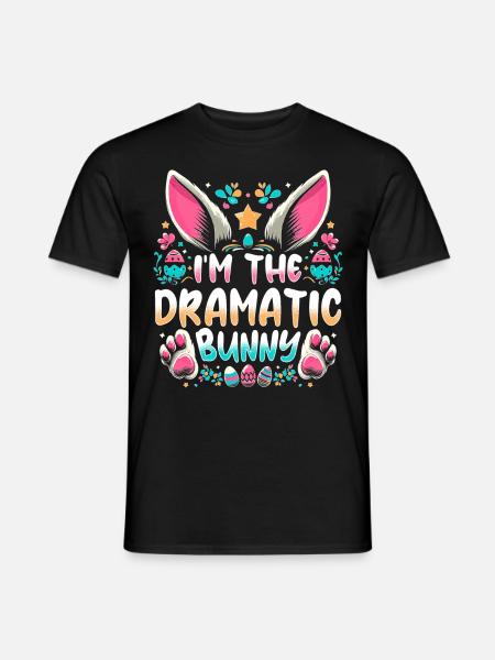 I'm The Dramatic Bunny - Men's T-Shirt - black