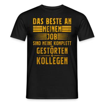 Funny: The best thing about the job is colleagues - Men's T-Shirt - black - Front - AI Model Male 178 light (178cm)