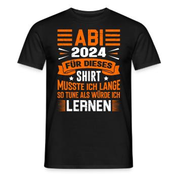 ABI 2024 ABITUR Pour cette chemise Abi graduation - T-shirt homme - noir - Devant - AI Model Male 178 light (178cm)