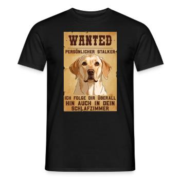 Labrador Besitzer WANTED Labrador Lustiges - Männer T-Shirt - Schwarz - Vorne - AI Model Male 178 light (178cm)