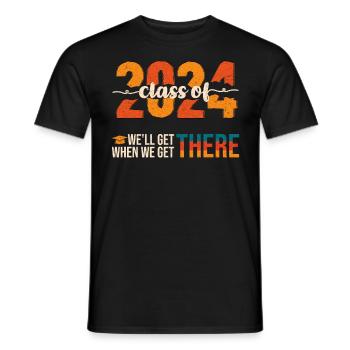 Abiturienten Class of 2024 We'll Get There - Männer T-Shirt - Schwarz - Vorne - AI Model Male 178 light (178cm)