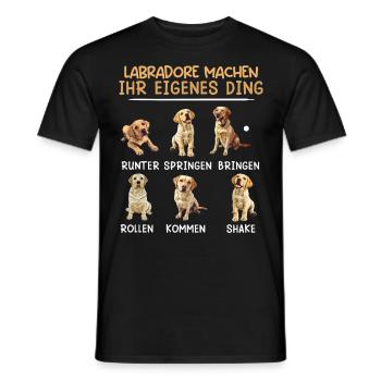 Labradore Machen ihr Eigenes Ding Lustiges - Männer T-Shirt - Schwarz - Vorne - AI Model Male 178 light (178cm)