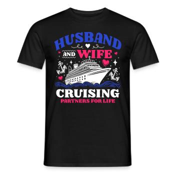 Husband Wife Cruising Partners for Life - Männer T-Shirt - Schwarz - Vorne - AI Model Male 178 light (178cm)