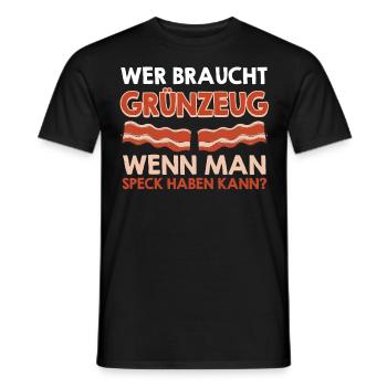 Fleischliebhaber WER BRAUCHT GRÜNZEUG SPECK - Männer T-Shirt - Schwarz - Vorne - AI Model Male 178 light (178cm)