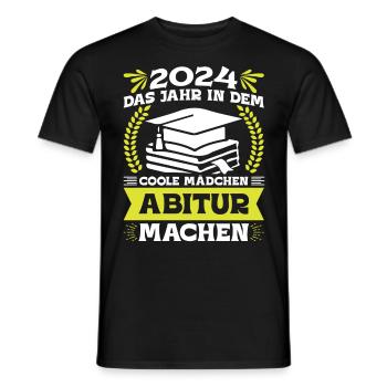 2024 Das Jahr in dem Coole Mädchen Abitur Machen - Männer T-Shirt - Schwarz - Vorne - AI Model Male 178 light (178cm)