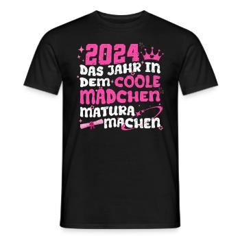 2024 Das Jahr in dem Coole Mädchen Matura Machen - Männer T-Shirt - Schwarz - Vorne - AI Model Male 178 light (178cm)