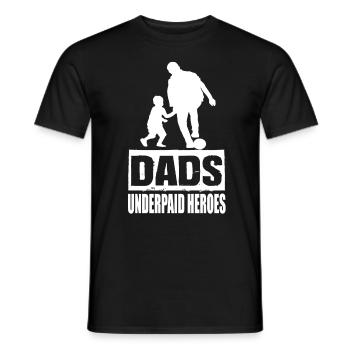 Dads Underpaid Heroes Dad Saying Dad Father's Day - Men's T-Shirt - black - Front - AI Model Male 178 light (178cm)