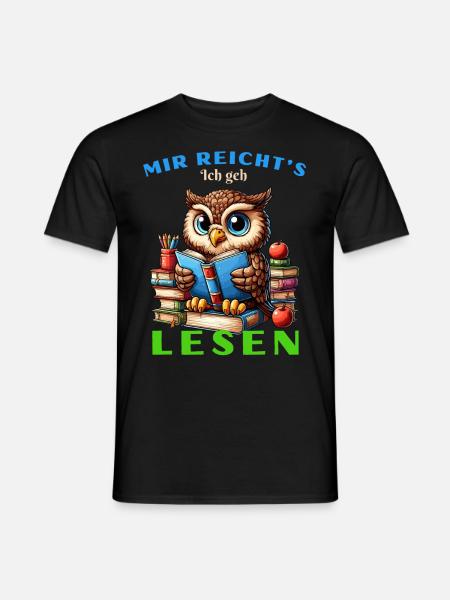 Mir reicht's Eule Eulen Uhu Buch Bücher Lesen Fun - Männer T-Shirt - Schwarz