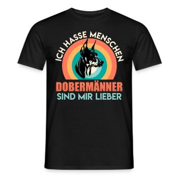 Doberman Besitzer ICH HASSE MENSCHEN DOBERMÄNNER - Männer T-Shirt - Schwarz - Vorne - AI Model Male 178 light (178cm)