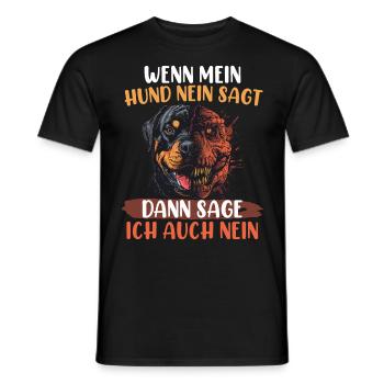 Rottie WENN MEIN HUND NEIN SAGT SAG ICH AUCH NEIN - Männer T-Shirt - Schwarz - Vorne - AI Model Male 178 light (178cm)