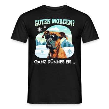 Deutscher Boxer GUTEN MORGEN? GANZ DÜNNES EIS... - Männer T-Shirt - Schwarz - Vorne - AI Model Male 178 light (178cm)
