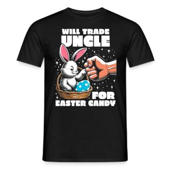 Will Trade Uncle For Easter Candy - Men's T-Shirt - black - Front - AI Model Male 178 light (178cm)