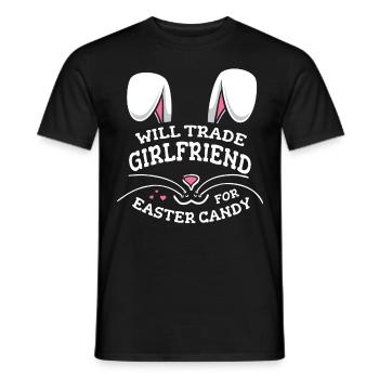 Will Trade Girlfriend For Easter Candy - Men's T-Shirt - black - Front - AI Model Male 178 light (178cm)