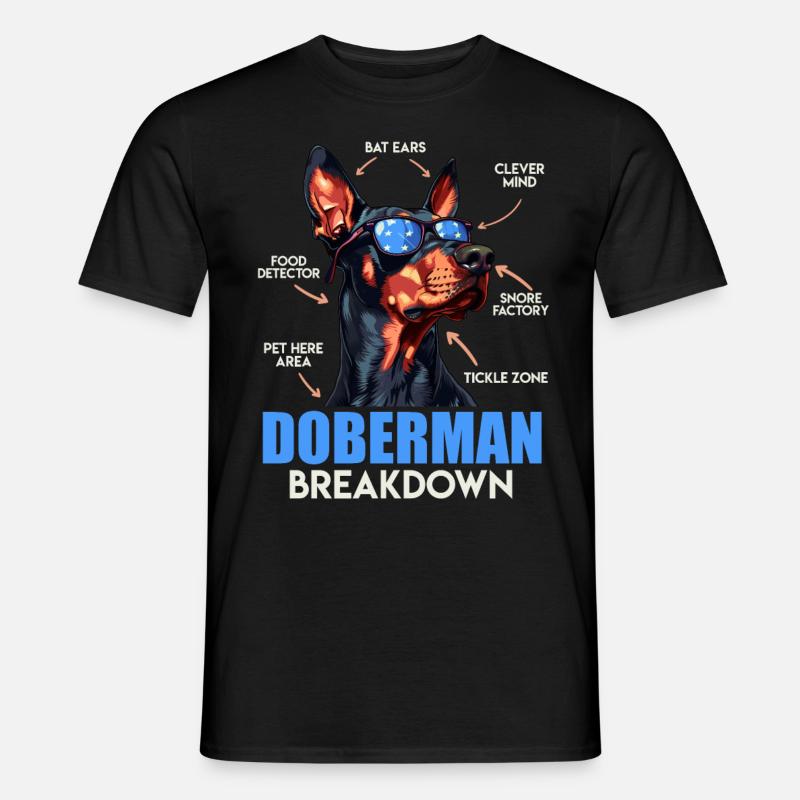 DOBERMAN BREAKDOWN Doberman Propriétaire Drôle - T-shirt homme - noir