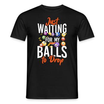 Bingo Player Pun Just Waiting For - Männer T-Shirt - Schwarz - Vorne - AI Model Male 178 light (178cm)