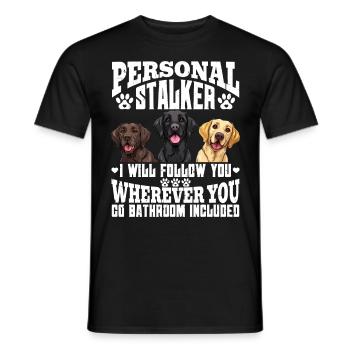 Labrador Funny WILL FOLLOW YOU WHEREVER YOU GO - Men's T-Shirt - black - Front - AI Model Male 178 light (178cm)