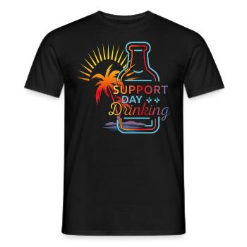 Support Day Drinking. Feiern, Erfrischung, Palmen, - Männer T-Shirt - Schwarz - Vorne - AI Model Male 178 light (178cm)